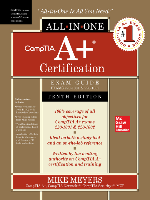 Title details for CompTIA A+ Certification All-in-One Exam Guide (Exams 220-1001 & 220-1002) by Mike Meyers - Available